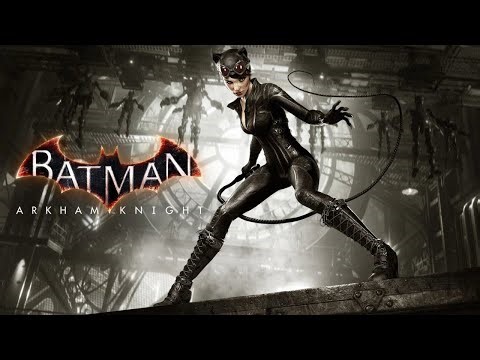 Batman: Arkham Knight - Catwoman's Revenge DLC FULL Gameplay Walkthrough