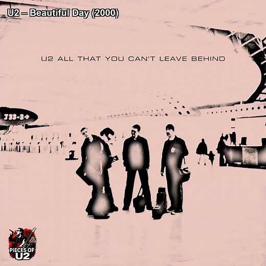 U2 – Beautiful Day (2000)
