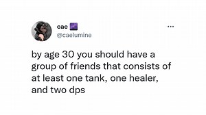 By Age 30, You Should Have a Group of Friends That X | Know Your Meme