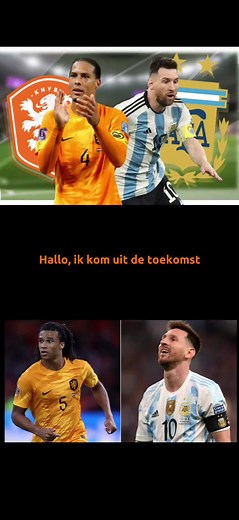 Het gaat een leuke wedstrijd worden!😱 #voetbal #grappig #toekomst #nederland #wk #argentinië #voorspelling #fypシ #fy #fyp #foryou #foryoupage #voorjou