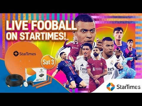 Live Football Matches on StarTimes Decoder & App on 13/01/2026 @ Ogbeta Online