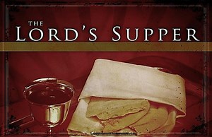 The Lord’s Supper - SlideServe