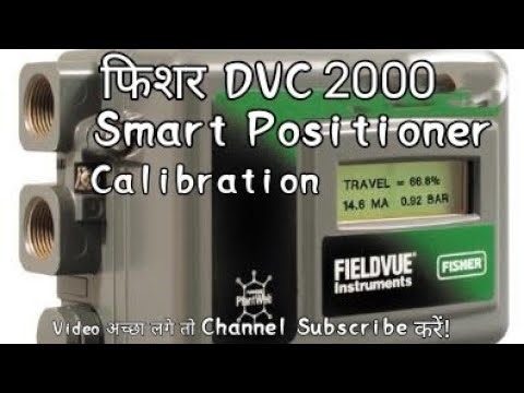 Fisher DVC2000 Smart positioner calibration (Channel subscribe&press bell 🔔,like comment)#smartwork