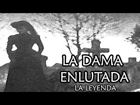 THE MOURNING LADY – LEGEND (San Luis de Potosí), Mexican Legend