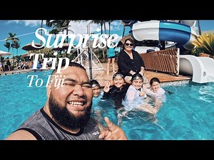 A Surprise Family Holiday in Fiji
