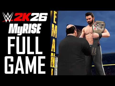 WWE 2K26 - MyRise: The Comeback (Men's Division | Face) - Gameplay Walkthrough | FULL GAME
