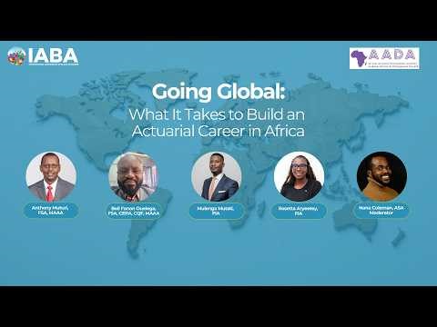 Going Global: What It Takes to Build an Actuarial Career in Africa