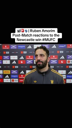 Ruben Amorim Post-Match Reactions to Newcastle Win