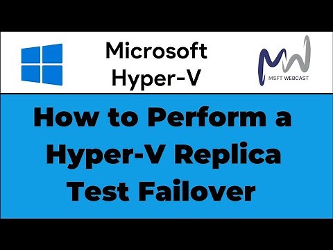 42. How to Perform a Hyper V-Replica Test Failover