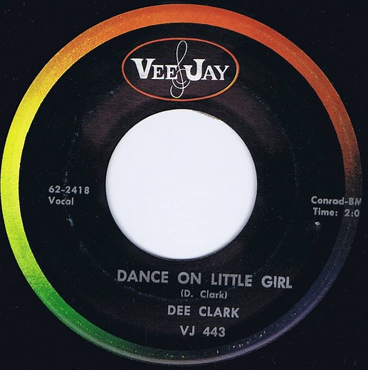 Dee Clark - Dance On Little Girl / Fever