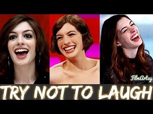 Anne Hathaway Laugh Is Contagious | So Try Not To Laugh 2018