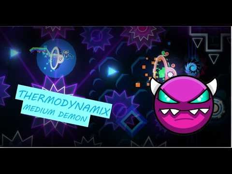 Thermodynamix by CastriX | Medium demon Showcase!
