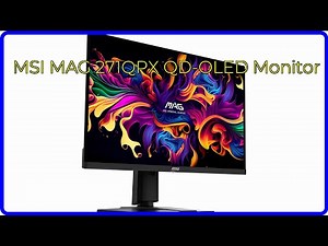 REVIEW (2026): MSI MAG 271QPX QD-OLED Monitor. ESSENTIAL details.