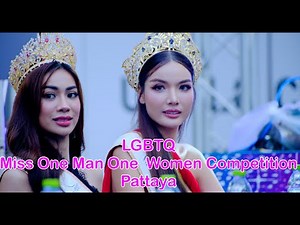 Pattaya - LGBTQ Miss One Man One Women Beauty Contest - June 2025