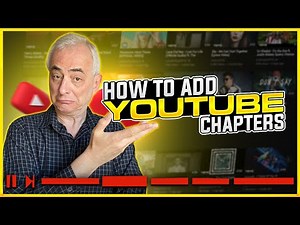 How To Add Chapters To YouTube Videos - Don Crowther