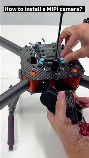 How to install a MIPI camera？ #drone #camera #installation
