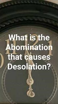 What Is the Abomination That Causes Desolation? #EndTimes #Antichrist #Prophecy #TheologyShorts
