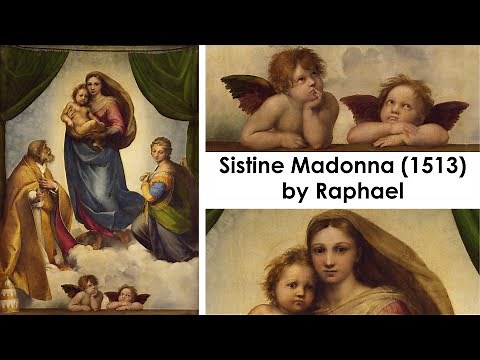 The Sistine Madonna (1513) by Raphael