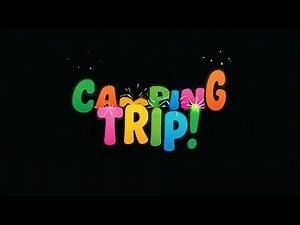 Camping Trip! Video Topper VPX