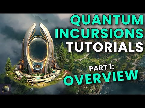 Let's start with an Overview! | Quantum Incursions Official Tutorials Part 1 | Forge of Empires
