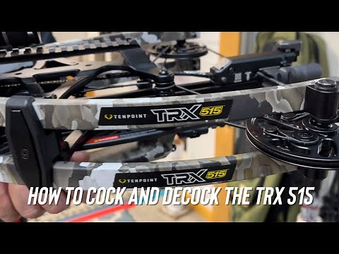 How To Cock and DeCock the TenPoint TRX 515 Crossbow - ACUSlide MAXX