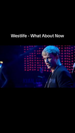 Westlife - What About Now Live Performance
