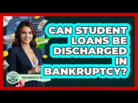 Can Student Loans Be Discharged In Bankruptcy?