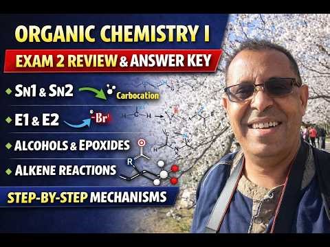 Organic Chemistry I – Exam 2 Answer Key (Ch. 7–10) | SN1, SN2, E1, E2, Alcohols, Epoxides & Alkenes