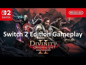 Divinity Divinity: Original Sin 2 - Nintendo Switch 2 Edition Gameplay 60fps