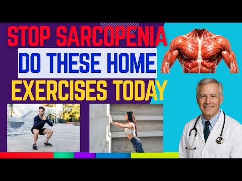 Home Exercises to Fight Sarcopenia and Restore Your Strength