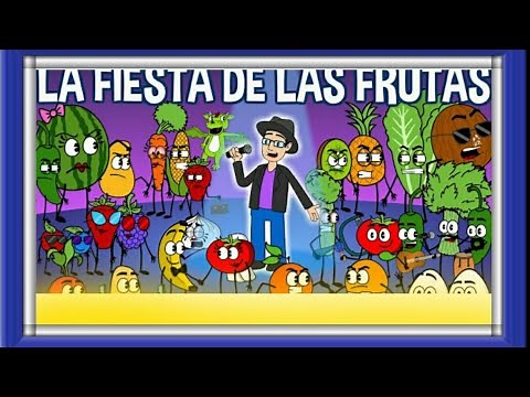 La Fiesta De Las Frutas|Animación