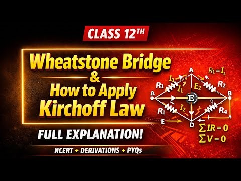 Class 12 Physics Current Electricity | Kirchhoff’s Law Complete Revision | Chapter 3 | Numericals