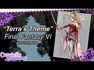 [ARRANGEMENT] "Terra's Theme" - Final Fantasy VI