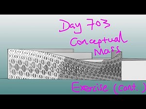 Revit Exercise (Day 703) Conceptual Mass Exercise (Cont.)