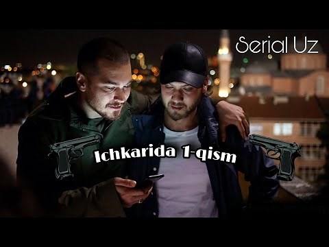 Ichkarida 1-qism | O'zbek tilida