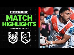 NRL Highlights | 2025 NRL Match Highlights and Reactions | Dragons v Panthers | Round 27