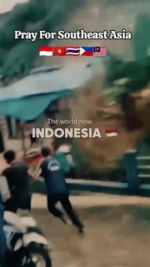 Pray For Southeast Asia 🇮🇩🇻🇳🇹🇭🇵🇭🇲🇾 #indonesia #vietnam #thailand #philippines #malaysia