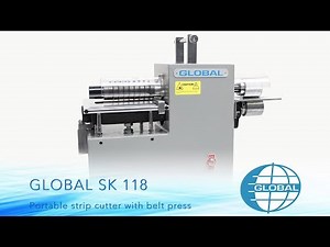 Global SK 118 Industrial Strip Cutting Machine