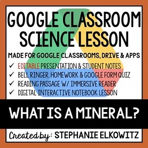 What is a mineral? Google Classroom Lesson