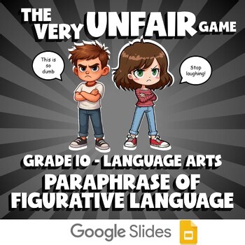 Paraphrase of Figurative Language VERY UNFAIR GAME - No Prep Grade 10 ELA Review