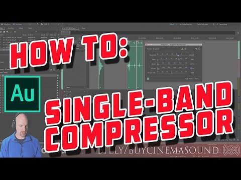 Adobe Audition How To: Single-Band Compressor