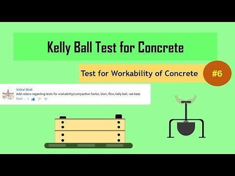 Kelly Ball Test for Concrete || Test for Workability of Concrete #6
