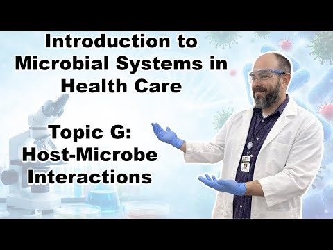 Microbiology: Topic G – Host–Microbe Interactions