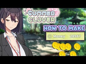 Summer Clover - Ways to Get Money for beginners