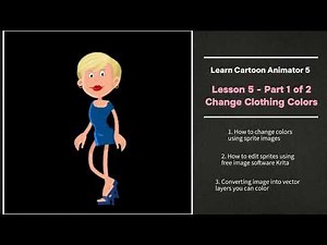 Learn Cartoon Animator 5 - Lesson 5 - Change Clothing Colors Part 1 Learn how to color psd character