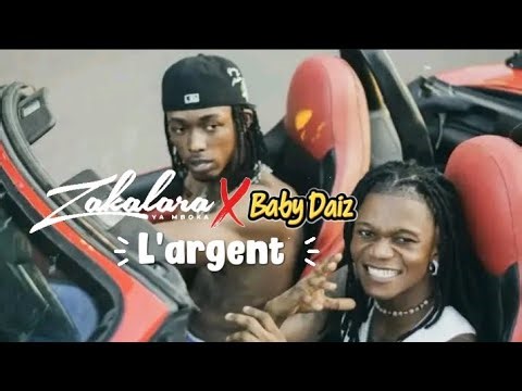 Zakalara X Baby_Daiz - L'argent
