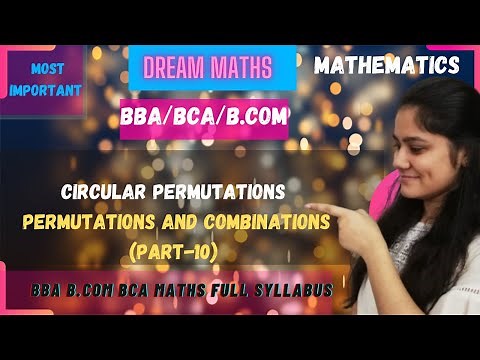 Introduction to circular permutations|Permutation and combination|BBA Maths|BCA Maths
