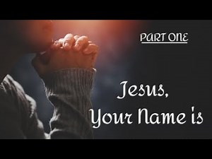 Jesus, Your Name is - Part one |New Christian Song with Lyrics | Faithful Melodies