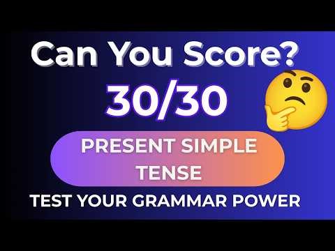 Present Simple Tense Mastery Test 🎯 30 MCQs | English Grammar Practice Quiz