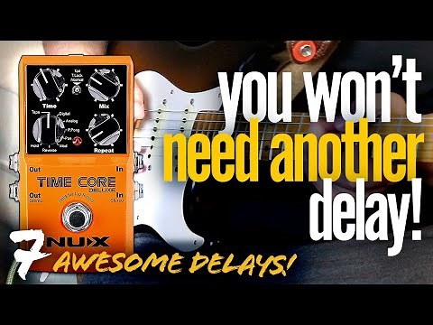 NUX Time-core Deluxe 7 awesome delays!